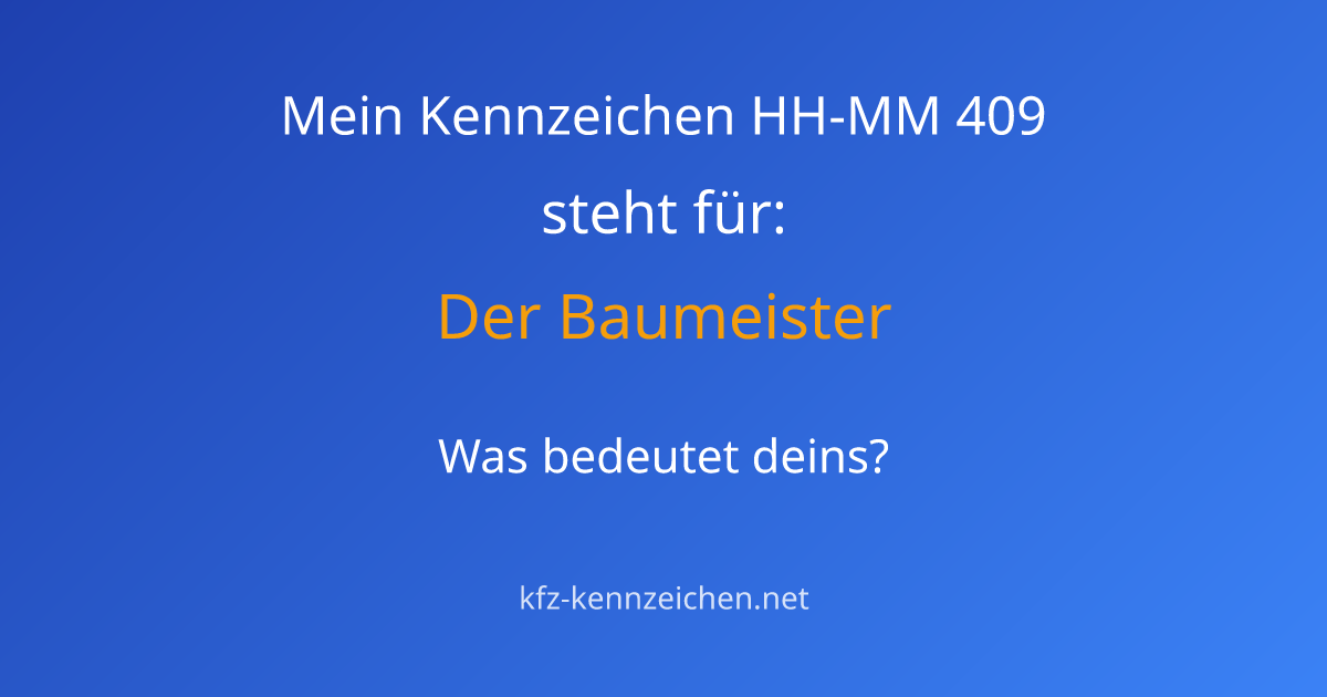Numerologie-Analyse für Kennzeichen HH-MM 409