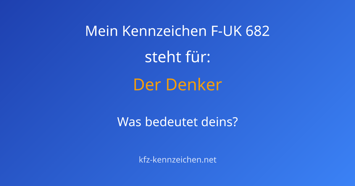 Numerologie-Analyse für Kennzeichen F-UK 682