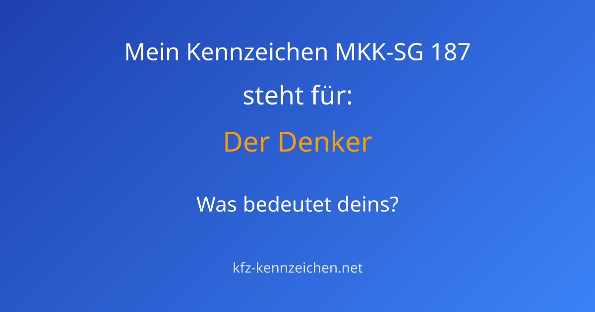 Numerologie-Analyse für Kennzeichen MKK-SG 187