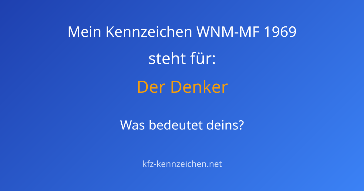 Numerologie-Analyse für Kennzeichen WNM-MF 1969
