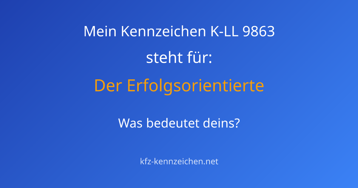 Numerologie-Analyse für Kennzeichen K-LL 9863