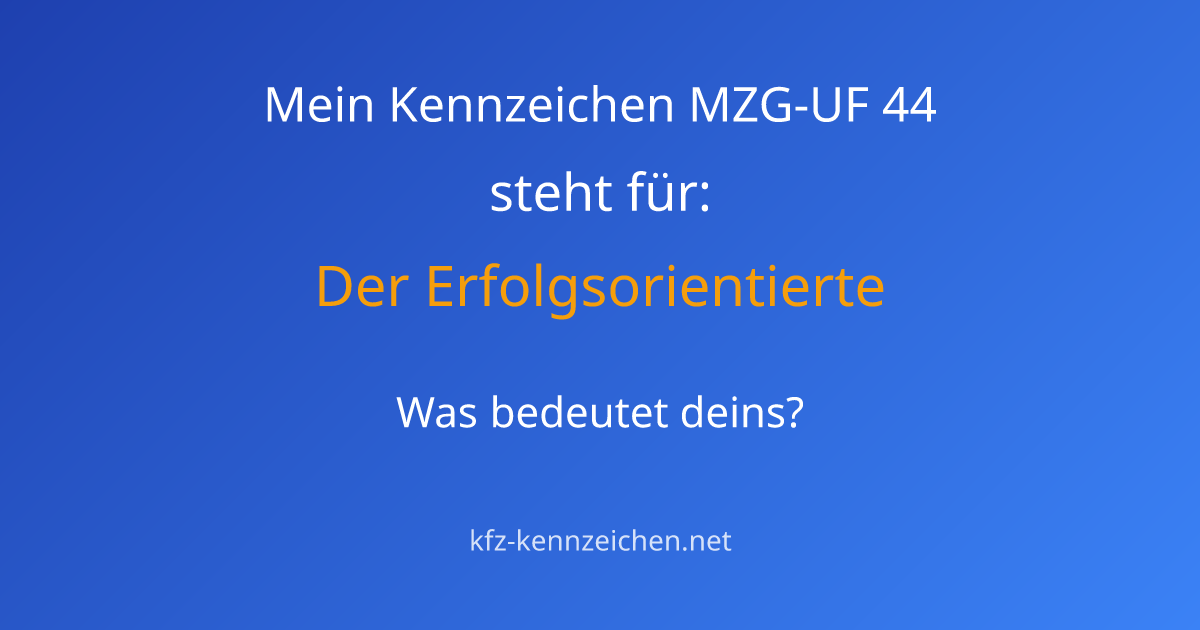 Numerologie-Analyse für Kennzeichen MZG-UF 44
