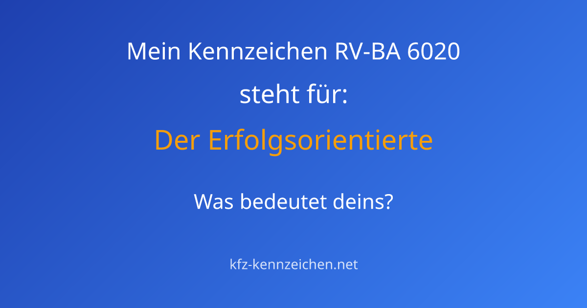 Numerologie-Analyse für Kennzeichen RV-BA 6020