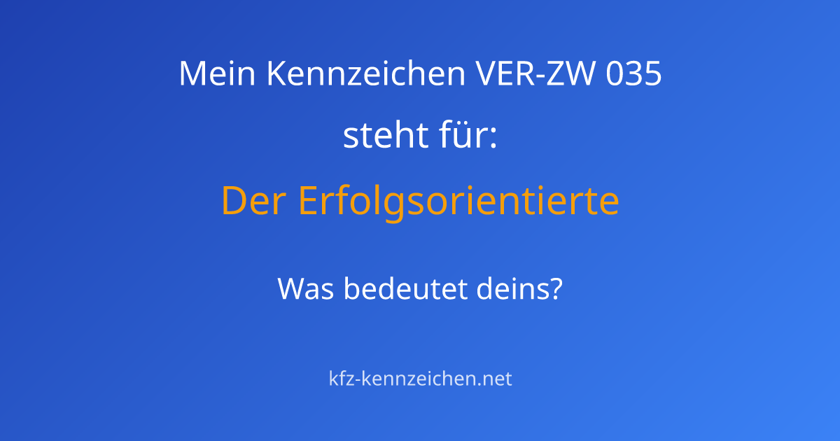 Numerologie-Analyse für Kennzeichen VER-ZW 035