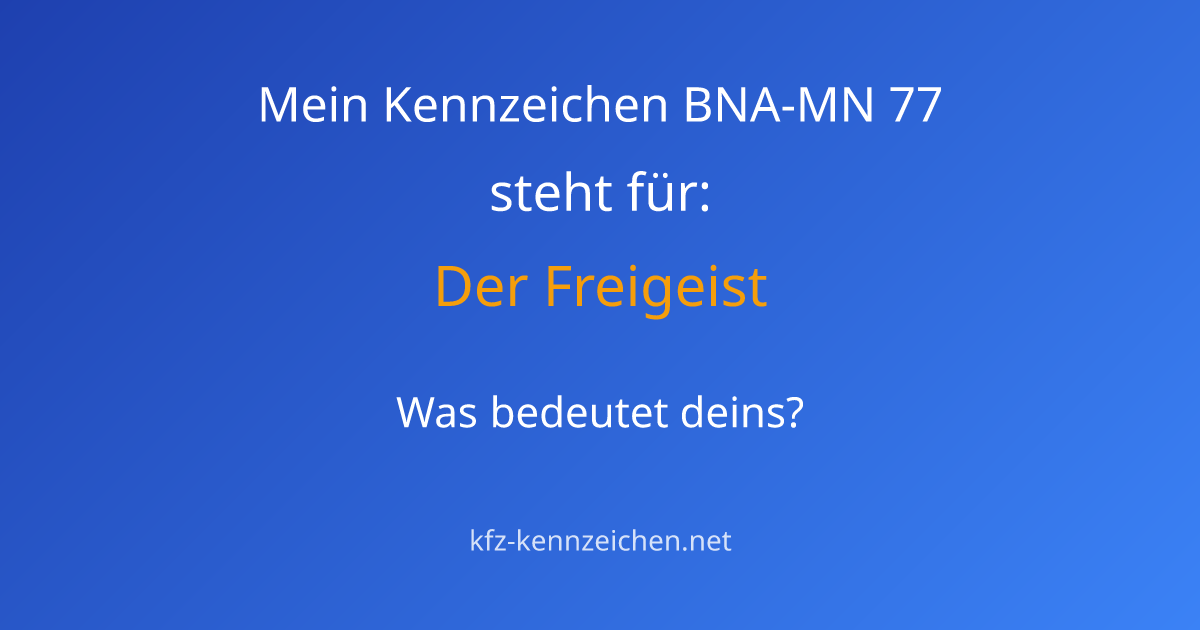 Numerologie-Analyse für Kennzeichen BNA-MN 77