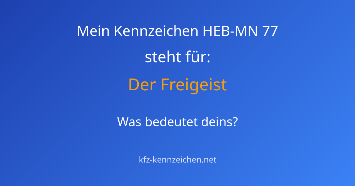 Numerologie-Analyse für Kennzeichen HEB-MN 77