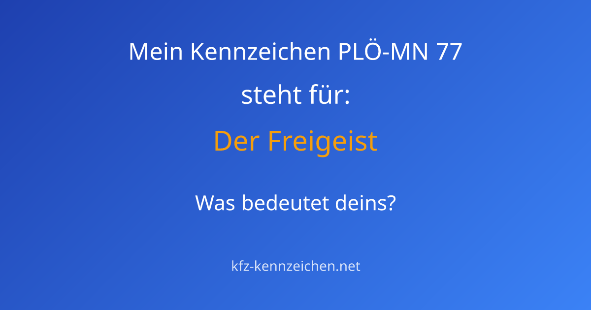 Numerologie-Analyse für Kennzeichen PLÖ-MN 77