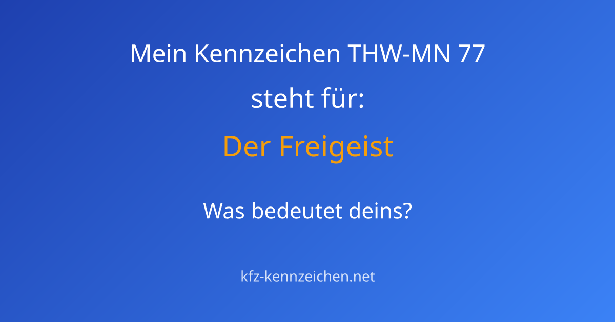 Numerologie-Analyse für Kennzeichen THW-MN 77