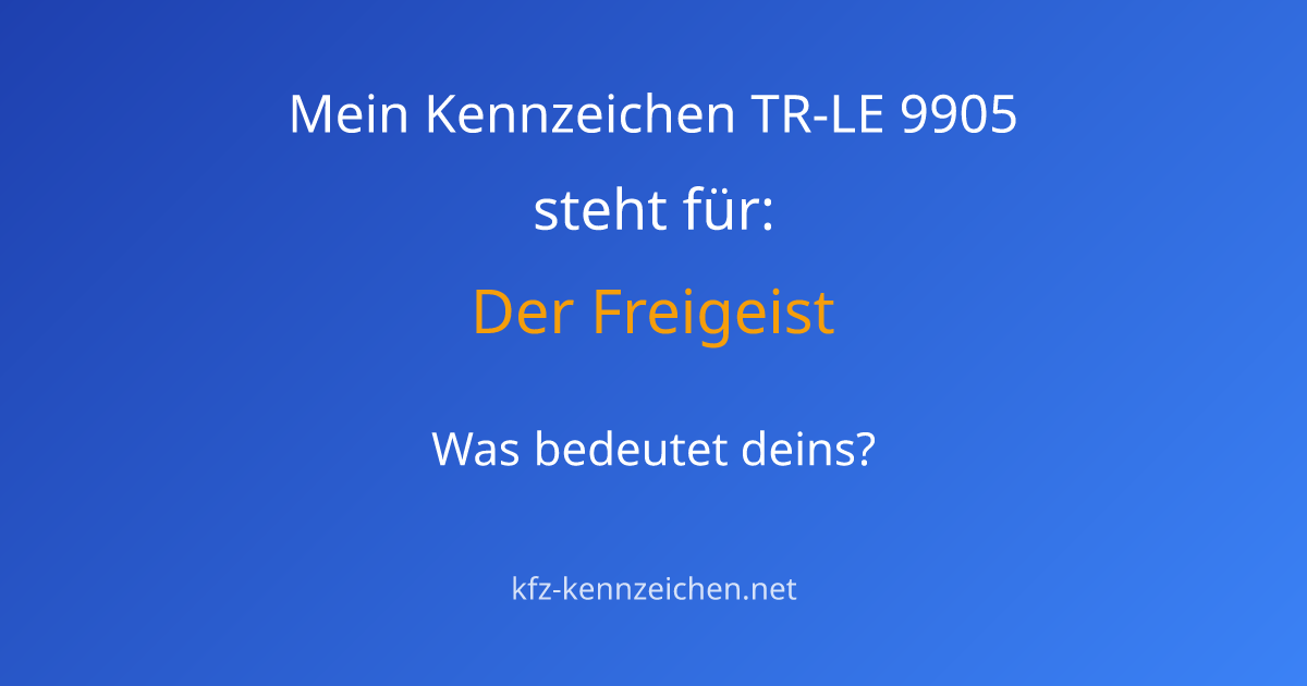 Numerologie-Analyse für Kennzeichen TR-LE 9905