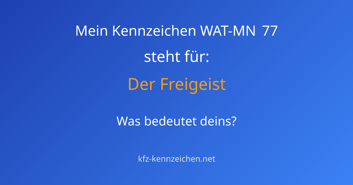 Numerologie-Analyse für Kennzeichen WAT-MN 77