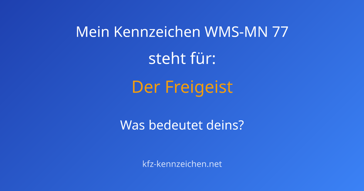 Numerologie-Analyse für Kennzeichen WMS-MN 77