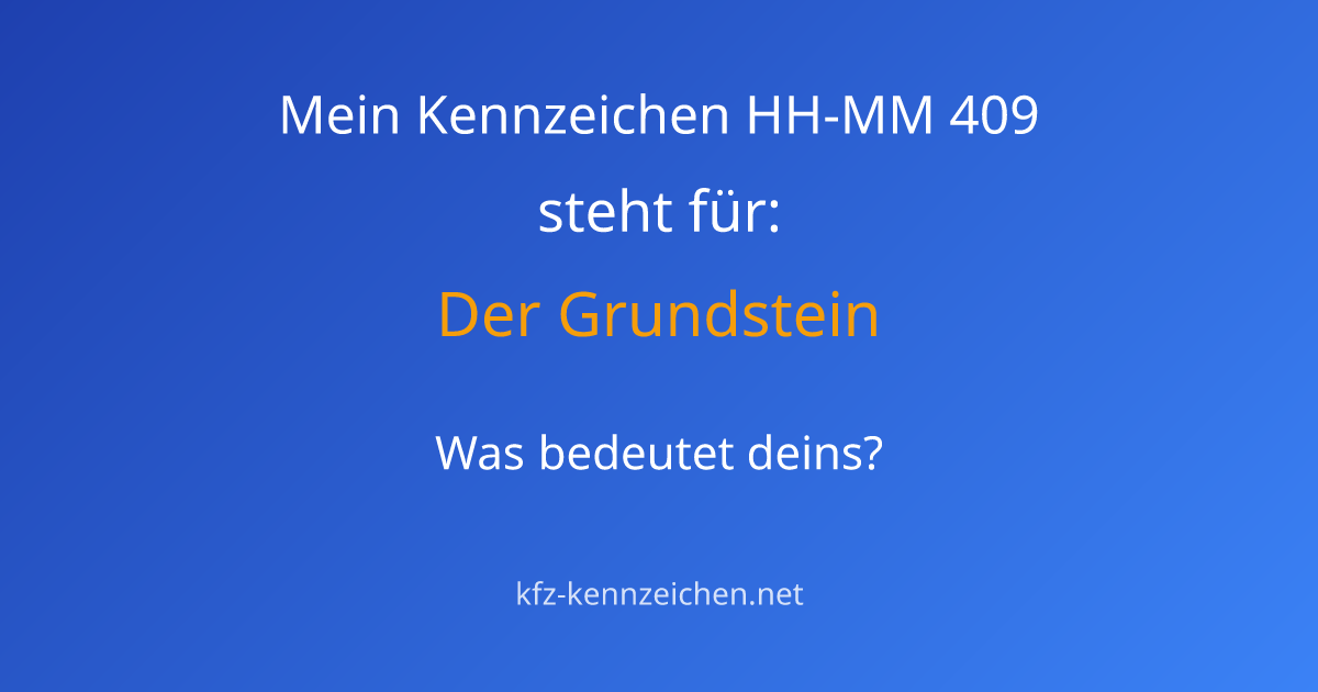 Numerologie-Analyse für Kennzeichen HH-MM 409