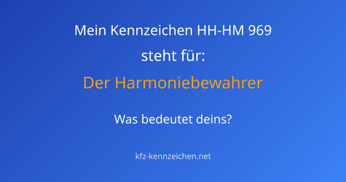 Numerologie-Analyse für Kennzeichen HH-HM 969