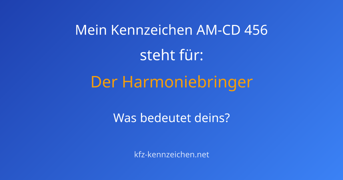 Numerologie-Analyse für Kennzeichen AM-CD 456