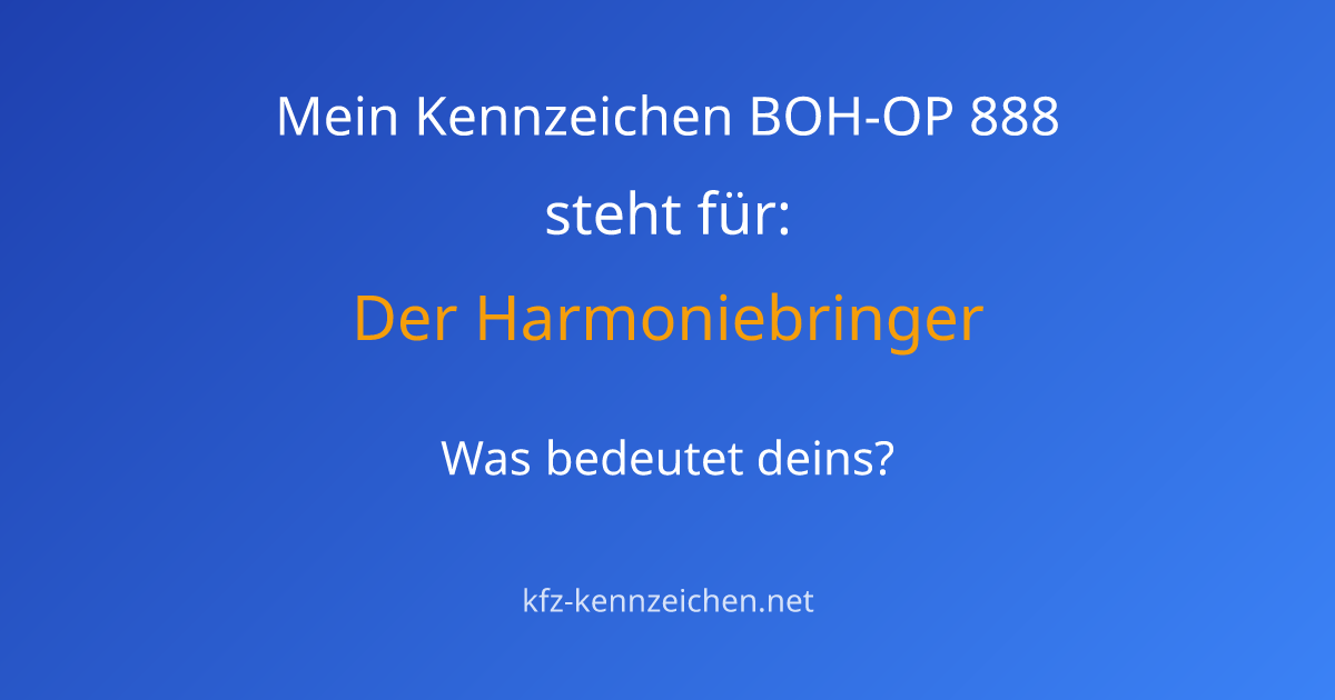 Numerologie-Analyse für Kennzeichen BOH-OP 888