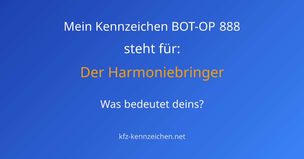 Numerologie-Analyse für Kennzeichen BOT-OP 888