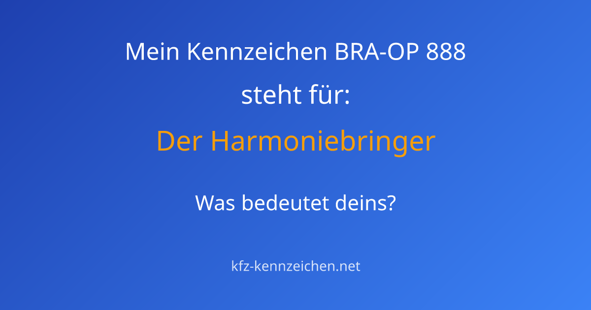 Numerologie-Analyse für Kennzeichen BRA-OP 888