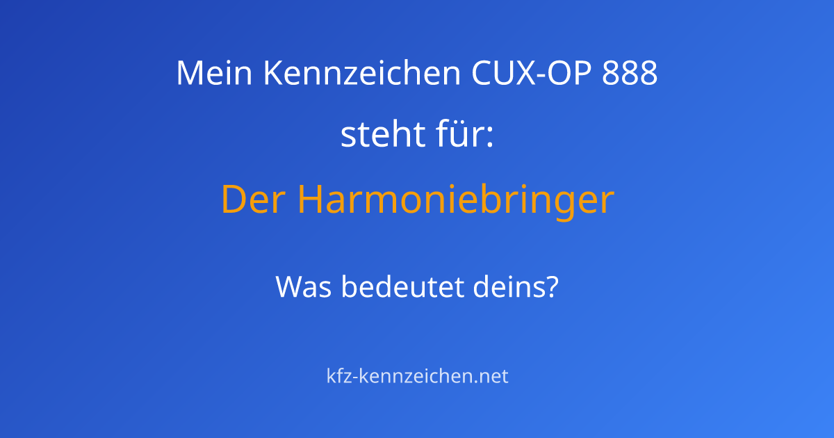 Numerologie-Analyse für Kennzeichen CUX-OP 888