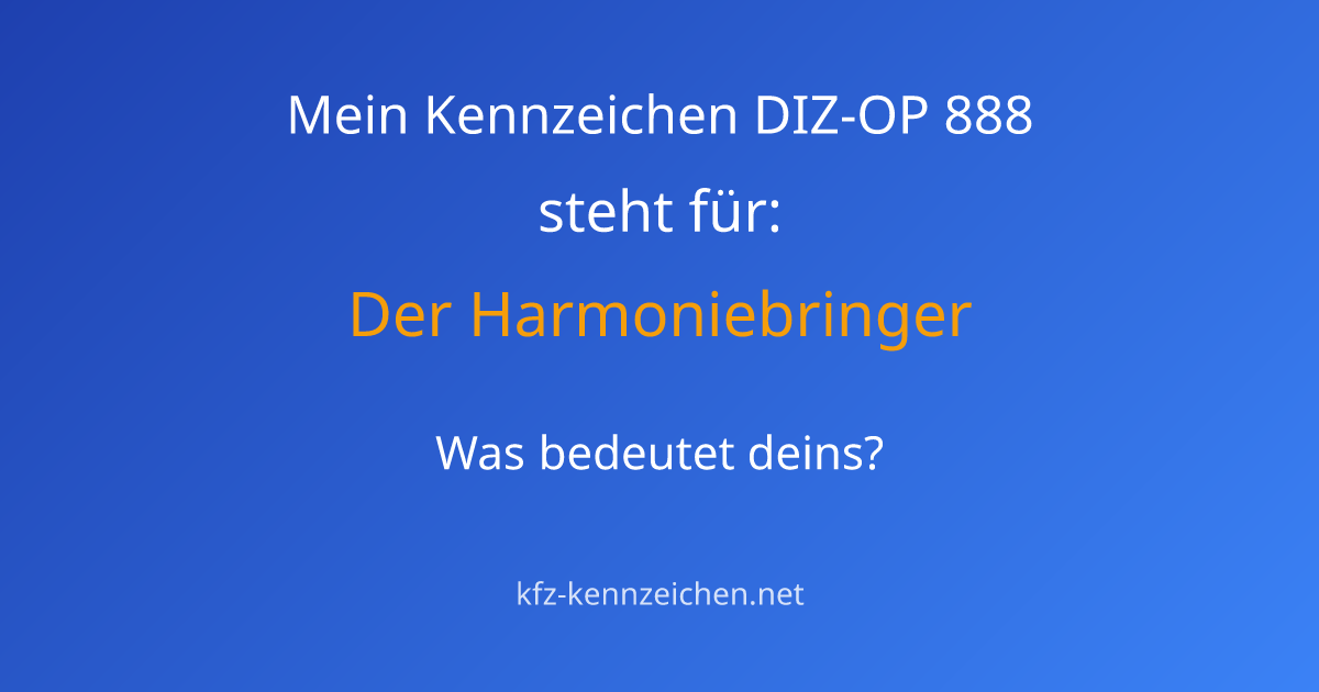 Numerologie-Analyse für Kennzeichen DIZ-OP 888