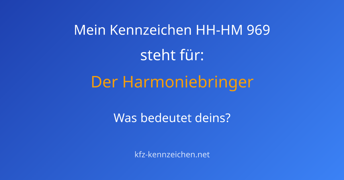 Numerologie-Analyse für Kennzeichen HH-HM 969