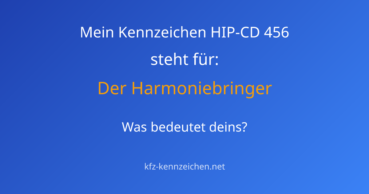 Numerologie-Analyse für Kennzeichen HIP-CD 456