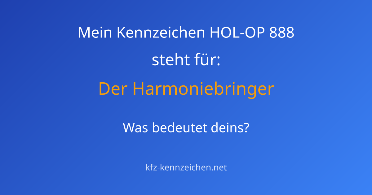 Numerologie-Analyse für Kennzeichen HOL-OP 888
