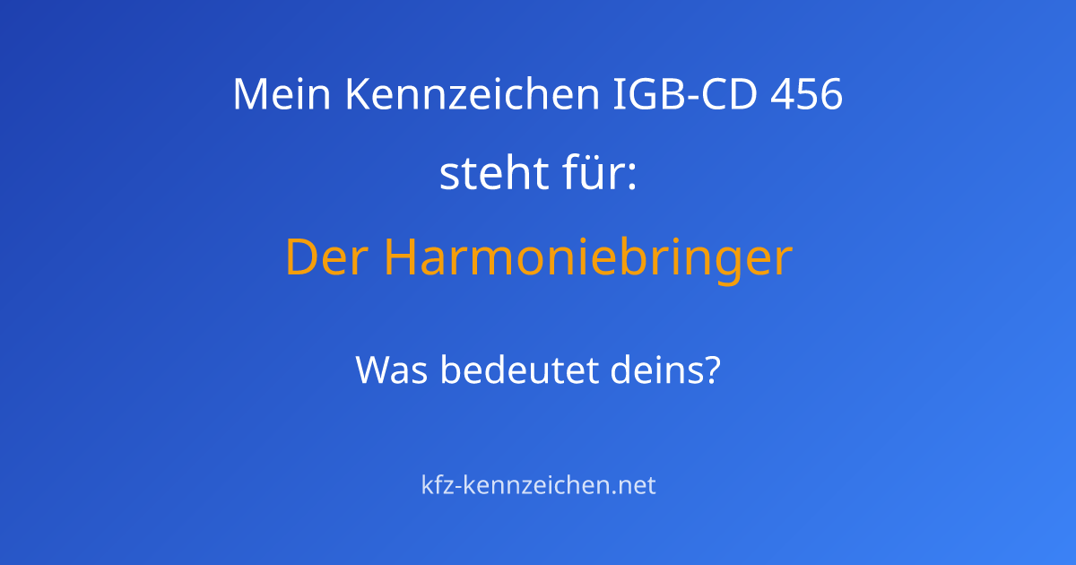 Numerologie-Analyse für Kennzeichen IGB-CD 456