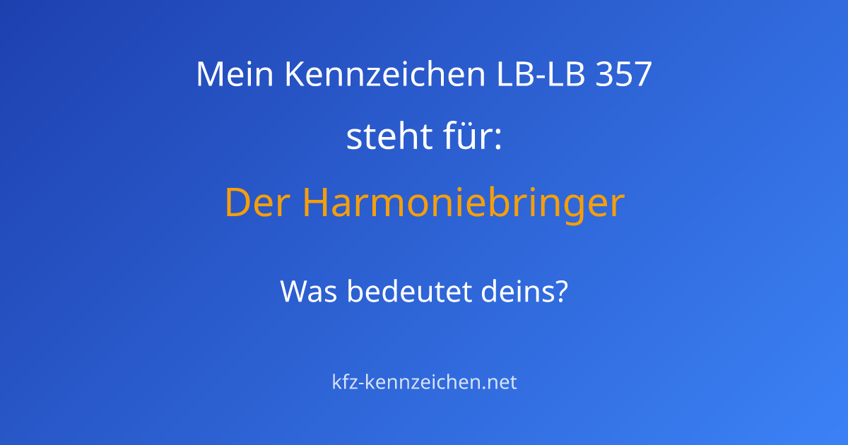 Numerologie-Analyse für Kennzeichen LB-LB 357