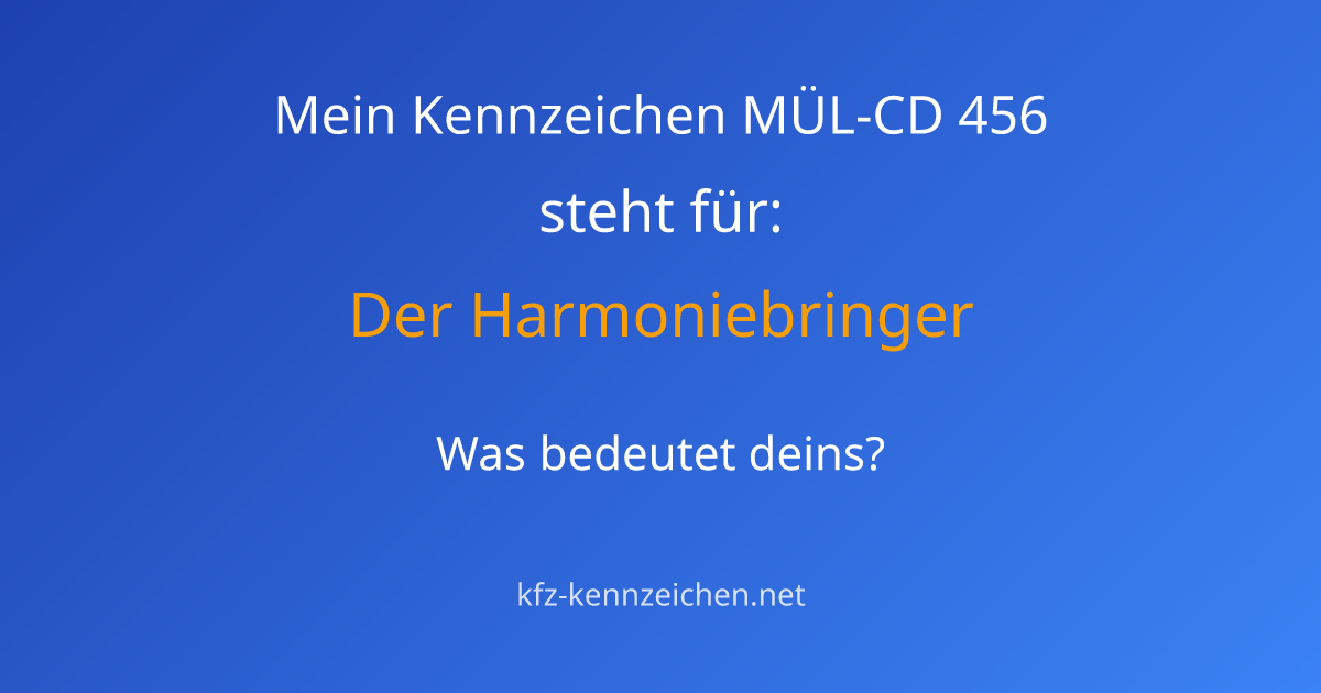 Numerologie-Analyse für Kennzeichen MÜL-CD 456
