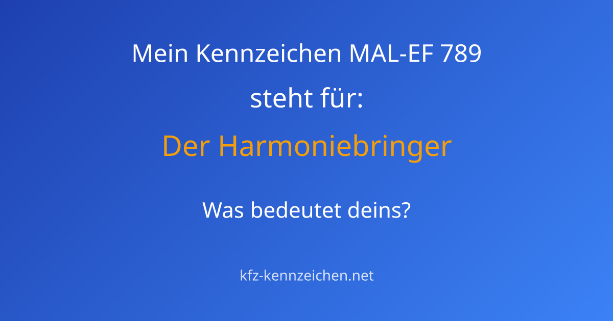 Numerologie-Analyse für Kennzeichen MAL-EF 789