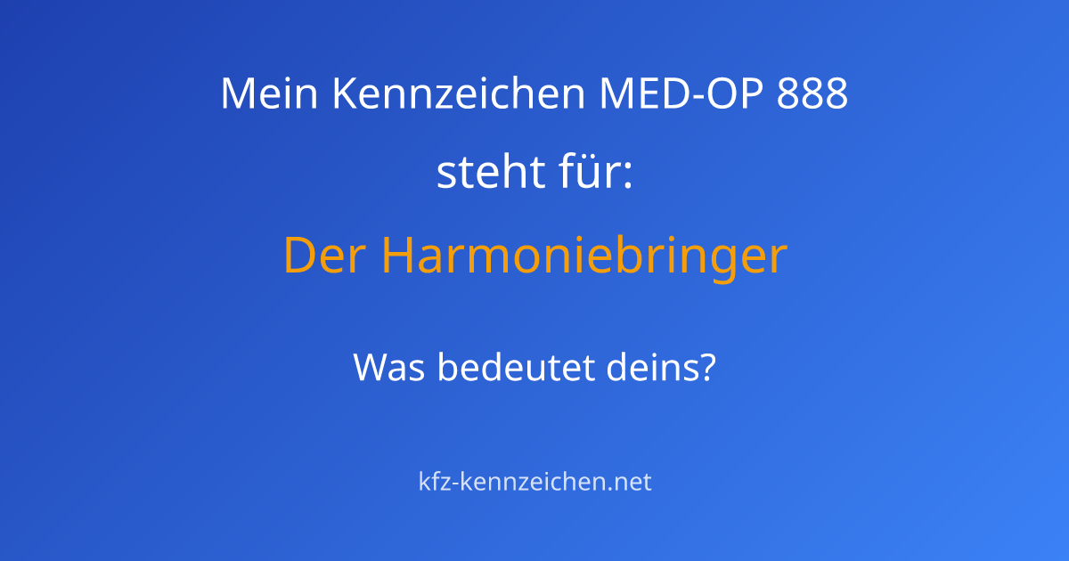 Numerologie-Analyse für Kennzeichen MED-OP 888