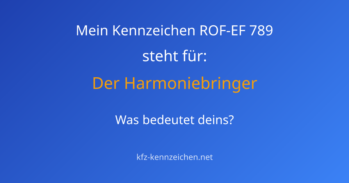 Numerologie-Analyse für Kennzeichen ROF-EF 789