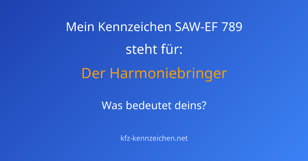 Numerologie-Analyse für Kennzeichen SAW-EF 789