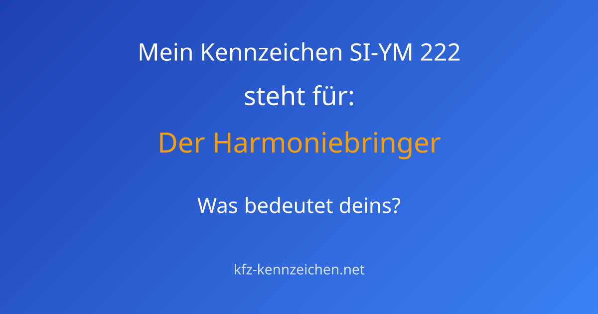 Numerologie-Analyse für Kennzeichen SI-YM 222