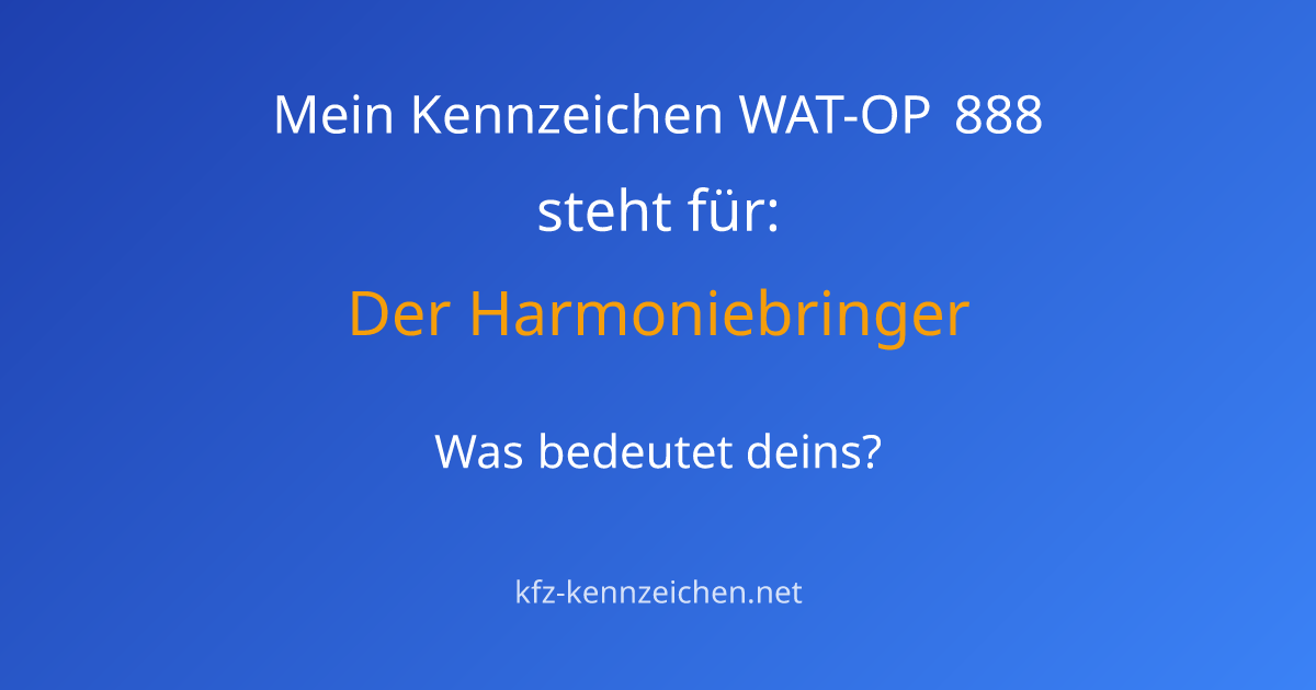 Numerologie-Analyse für Kennzeichen WAT-OP 888