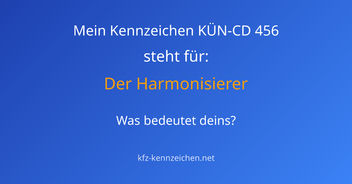 Numerologie-Analyse für Kennzeichen KÜN-CD 456