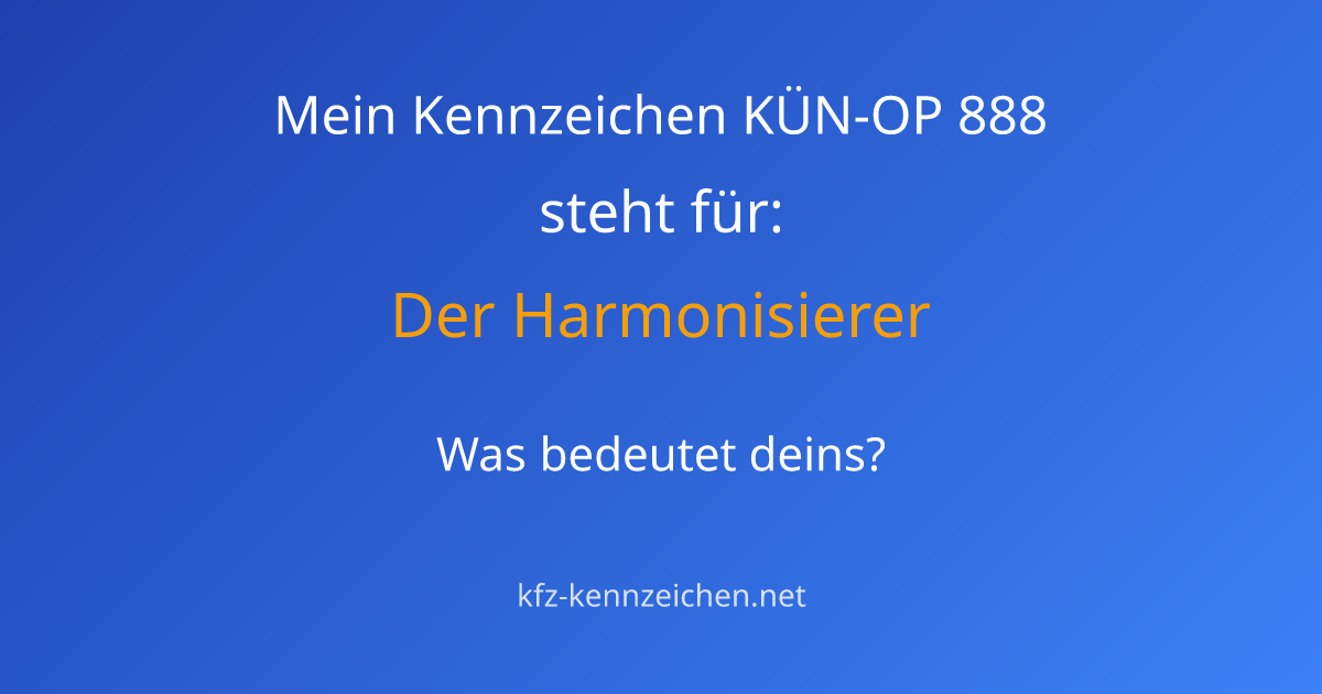 Numerologie-Analyse für Kennzeichen KÜN-OP 888