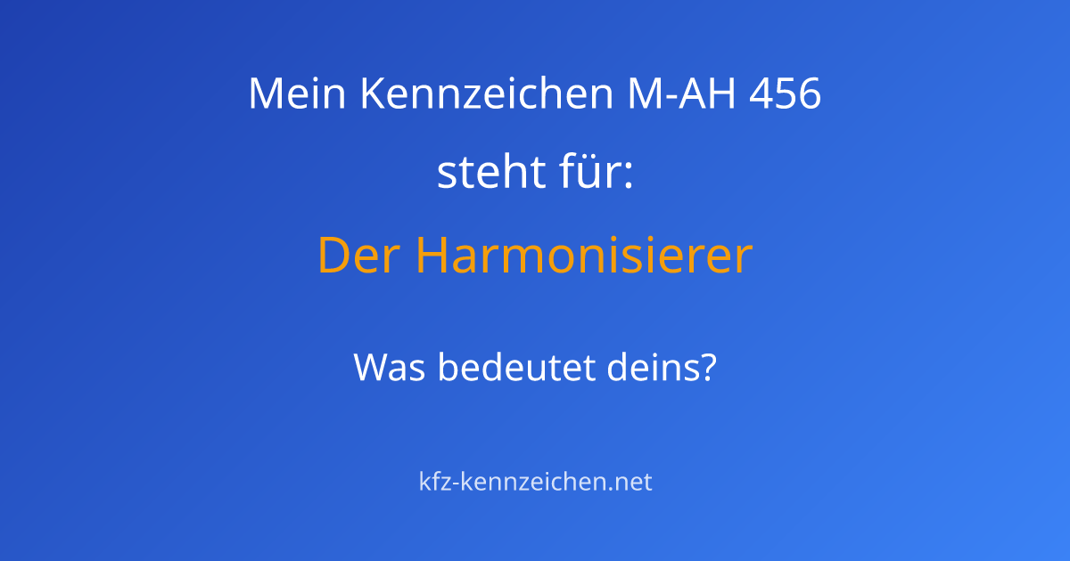 Numerologie-Analyse für Kennzeichen M-AH 456