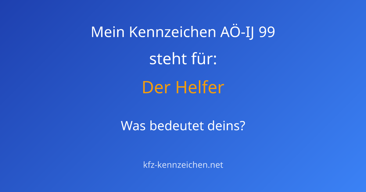 Numerologie-Analyse für Kennzeichen AÖ-IJ 99