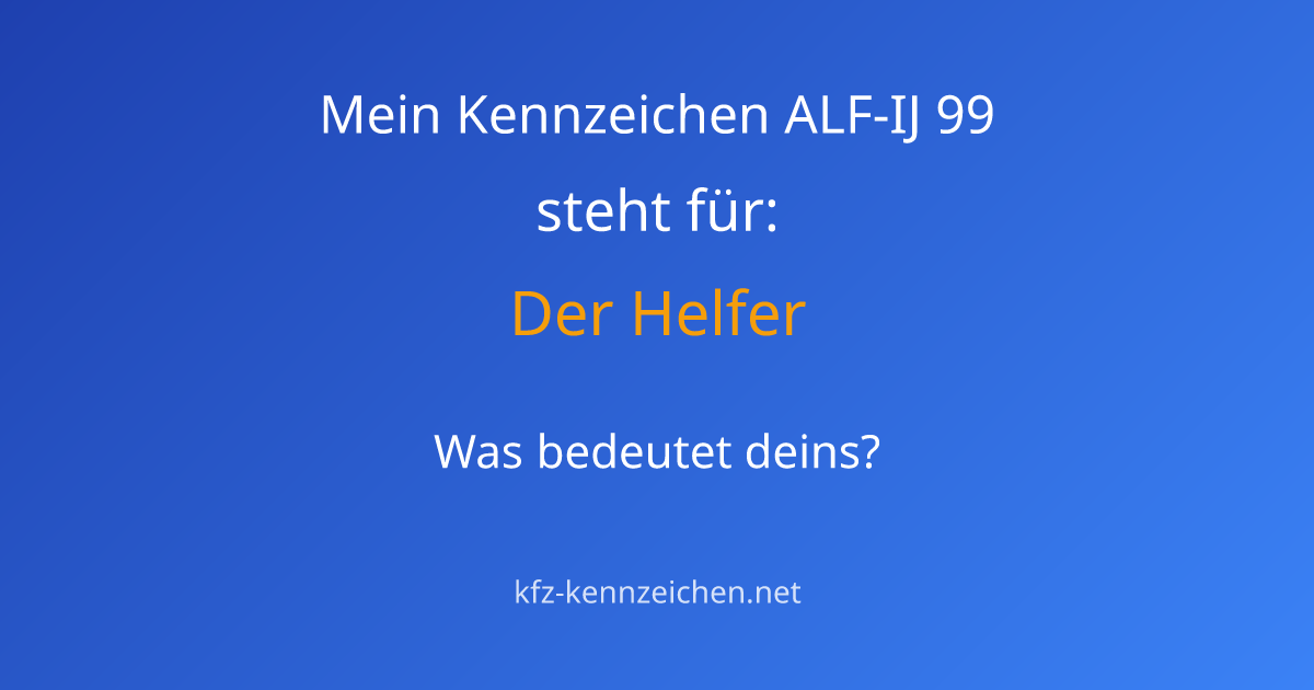 Numerologie-Analyse für Kennzeichen ALF-IJ 99