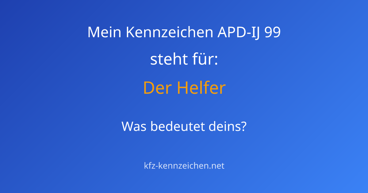 Numerologie-Analyse für Kennzeichen APD-IJ 99