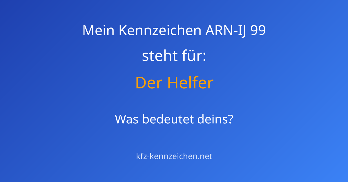 Numerologie-Analyse für Kennzeichen ARN-IJ 99