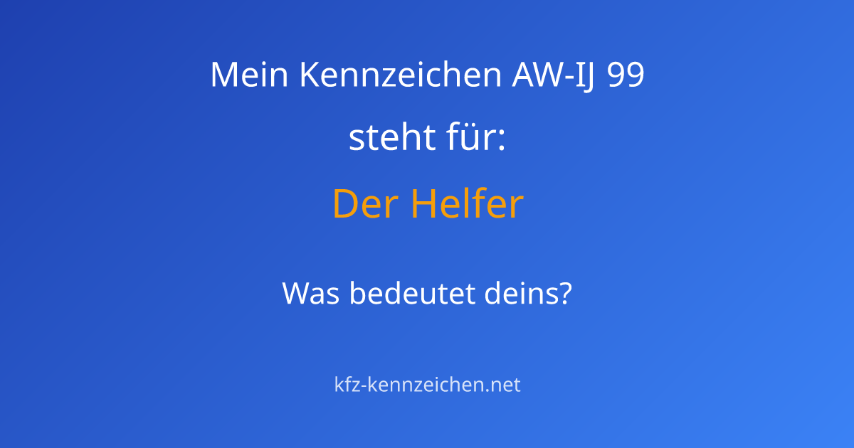 Numerologie-Analyse für Kennzeichen AW-IJ 99
