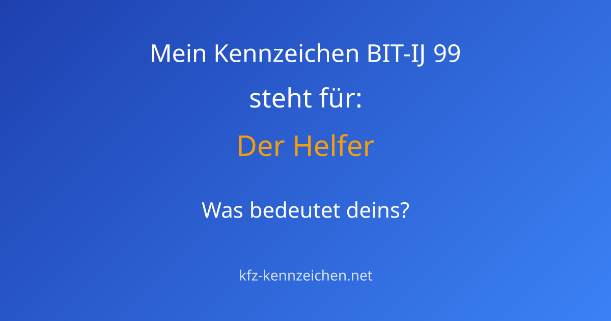 Numerologie-Analyse für Kennzeichen BIT-IJ 99