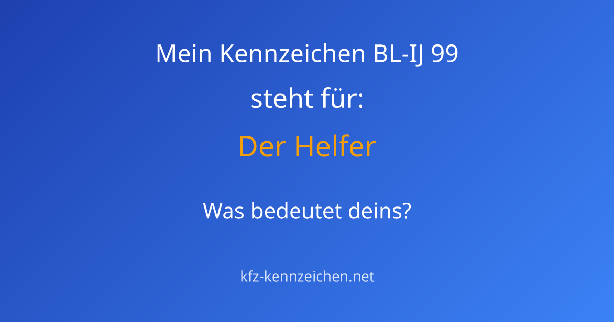 Numerologie-Analyse für Kennzeichen BL-IJ 99
