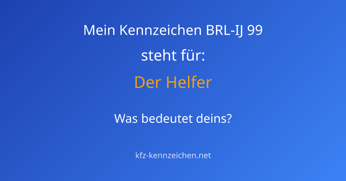 Numerologie-Analyse für Kennzeichen BRL-IJ 99