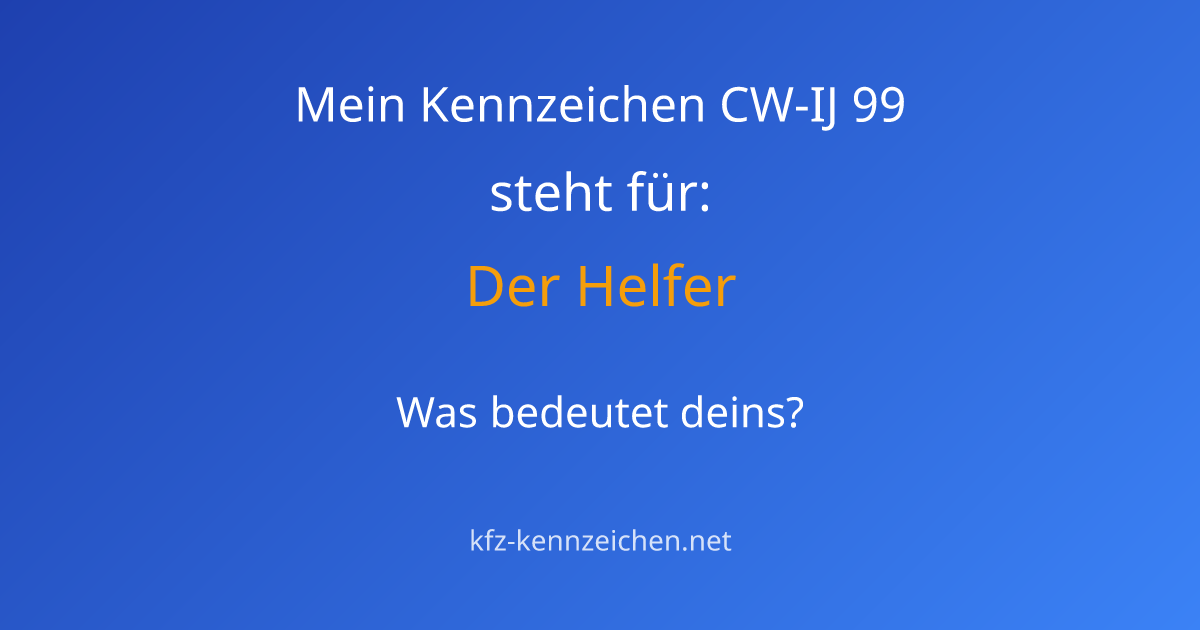 Numerologie-Analyse für Kennzeichen CW-IJ 99