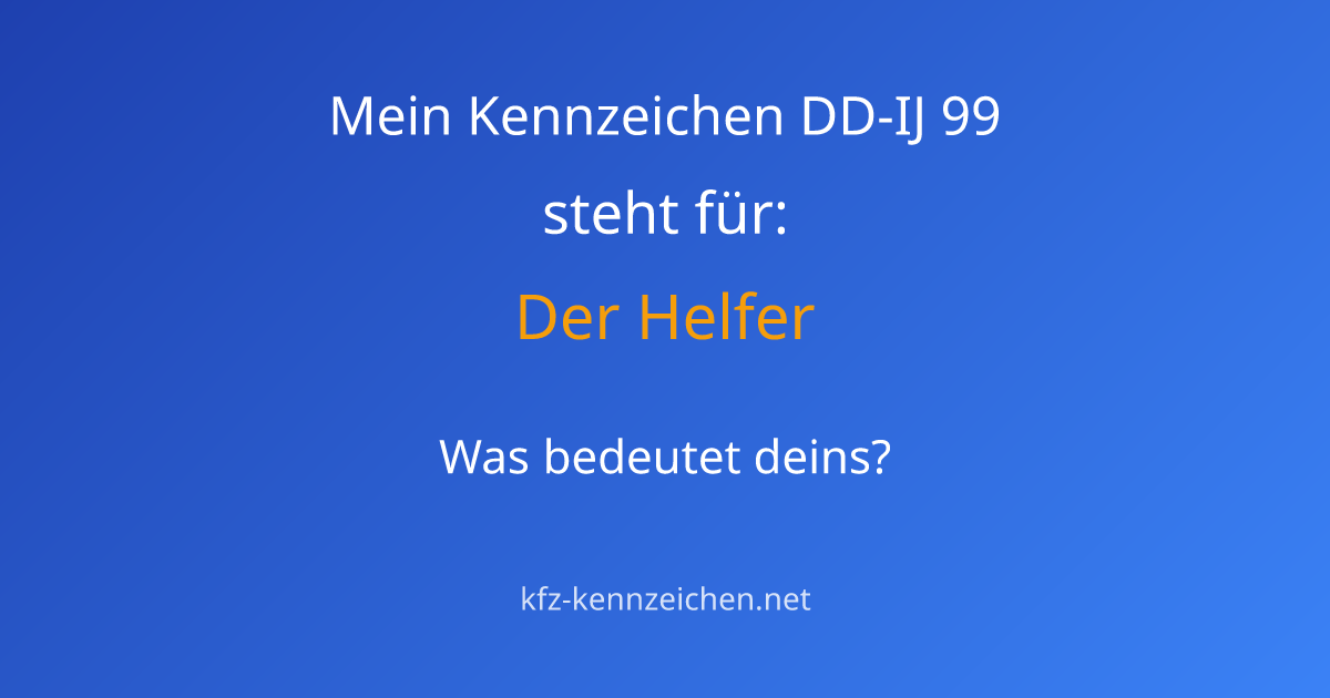 Numerologie-Analyse für Kennzeichen DD-IJ 99