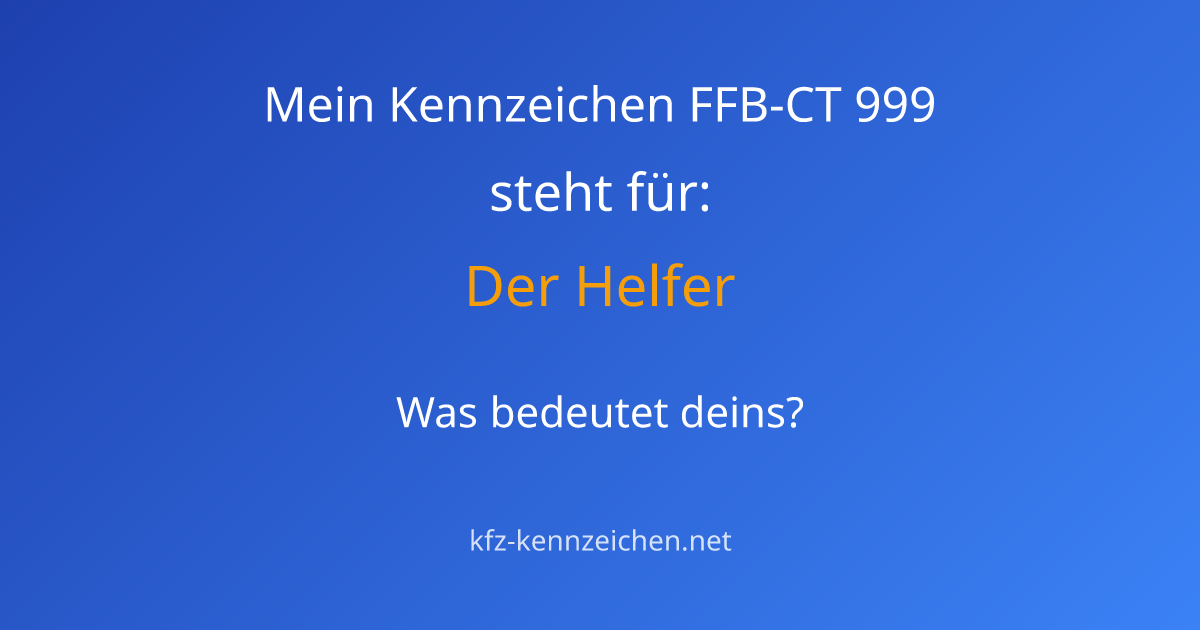 Numerologie-Analyse für Kennzeichen FFB-CT 999