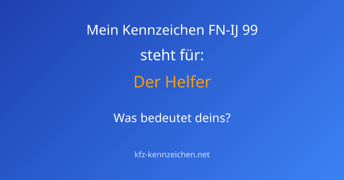 Numerologie-Analyse für Kennzeichen FN-IJ 99